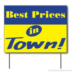 Best Prices In Town Curbside Sign, 24"w x 18"h, Full Color Double Sided